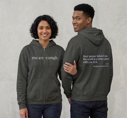 The Original "Dear Person Behind Me" Zip Up